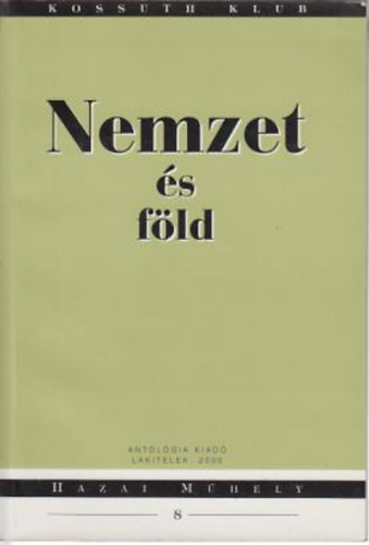 Ag�cs S�ndor  (szerkeszt�) - Nemzet �s f�ld