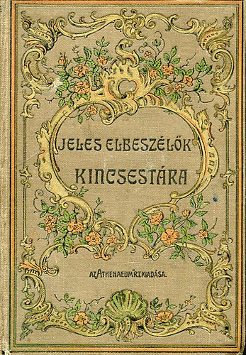 Jeles elbeszlk kincsestra - Bn Ferenc, Cscsy Imre, Lengyel Gza, Kanizsai Ferenc