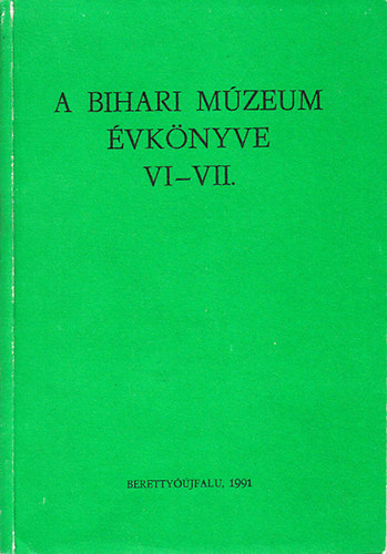 Mdy Gyrgy - A Bihari Mzeum vknyve VI-VII.