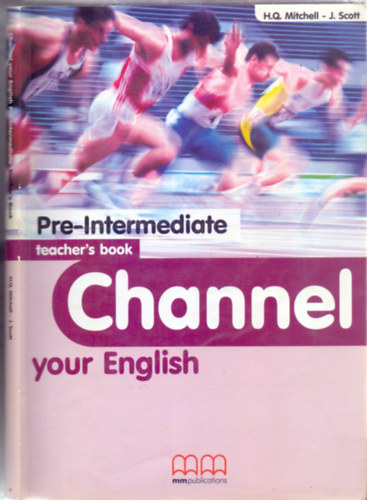 Channel your English - Pre-Intermediate Teacher's Book