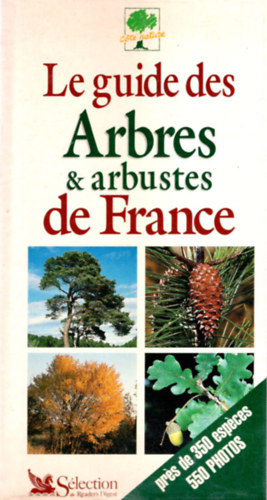 Le guide des Arbres & arbustes de France
