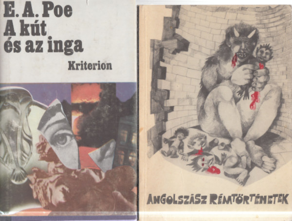 A. E. Poe - 2 db horror: Angolsz�sz r�mt�rt�netek + A k�t �s az inga