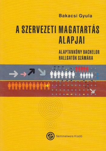 A szervezeti magatarts alapjai