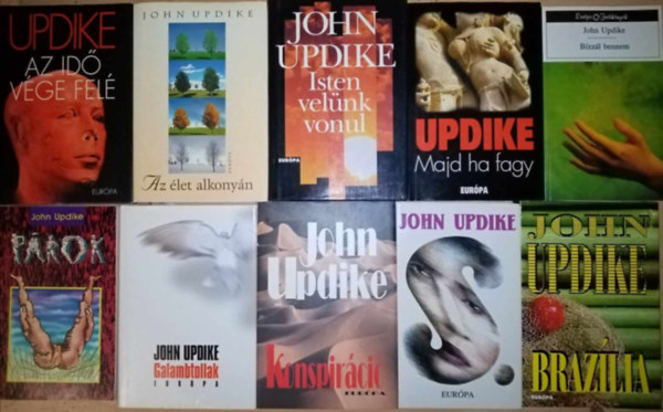 (10 db) John Updike knyvcsomag: Az id vge fel / Az let alkonyn / Isten velnk vonul / Majd ha fagy / Bzzl bennem / Prok / Galambtollak / Konspirci / S. / Brazlia