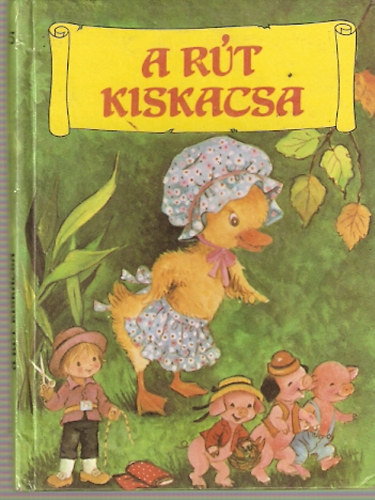 Httr Lap- s Knyvkiad - A rt kiskacsa (Mesedoboz 5.)