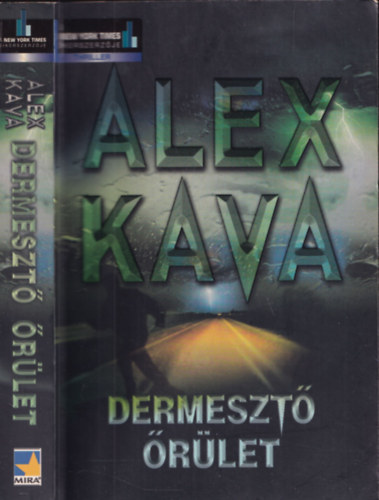 Alex Kava - Dermeszt rlet