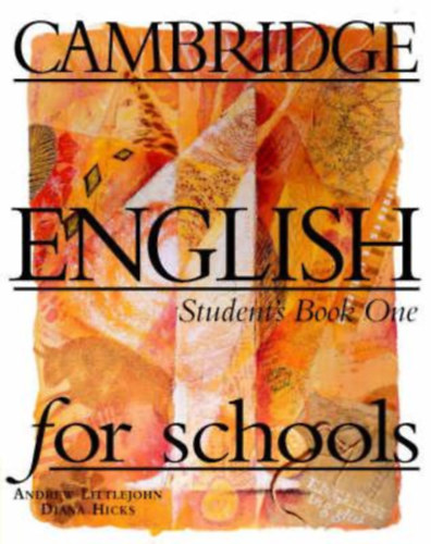 Cambridge English for schools - Student's book one