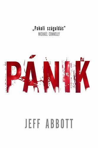 Jeff Abbott - P�nik(SZERKESZT� Borus Judit)