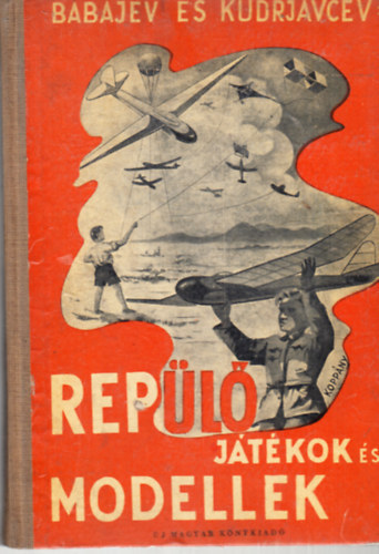 Rep�l� j�t�kok �s modellek