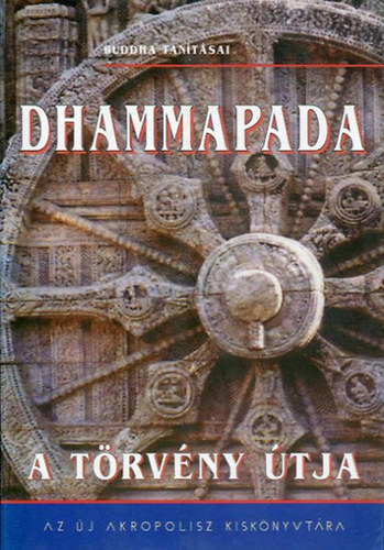 Dhammapadra: A trvny tja