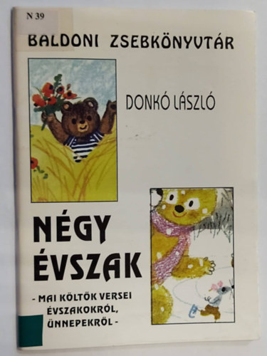 Ngy vszak (Mai kltk versei vszakokrl, nnepekrl)