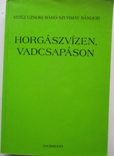 Horgszvzen, vadcsapson