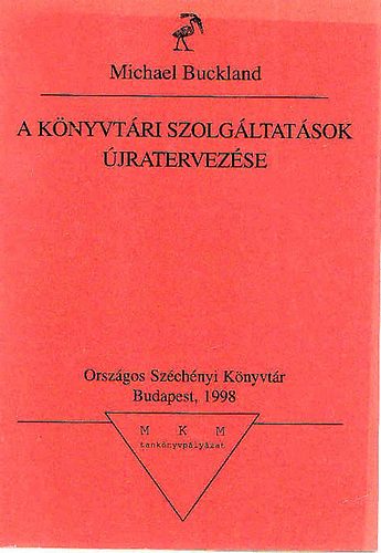 A knyvtri szolgltatsok jratervezse