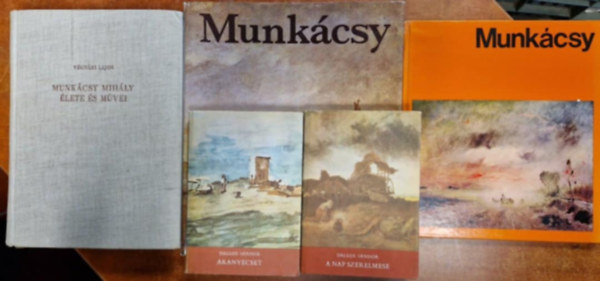 4db Munk�csy k�nyv:Munk�csy Mih�ly �lete �s munk�i,2dbMunk�csy,Aranyecset-A nap szerelmese,