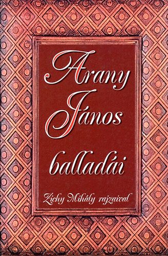 Arany J�nos - Arany J�nos ballad�i, Zichy Mih�ly rajzaival
