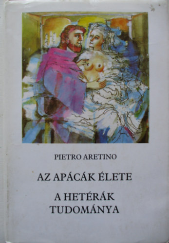 Az apck lete-a hetrk tudomnya (GRAFIKUS Barta Imre)