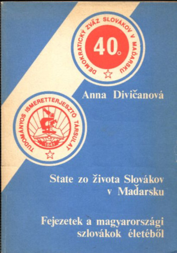 Fejezetek a magyarorsz�gi szlov�kok �let�b�l ( K�tnyelv� magyar-szlov�k )