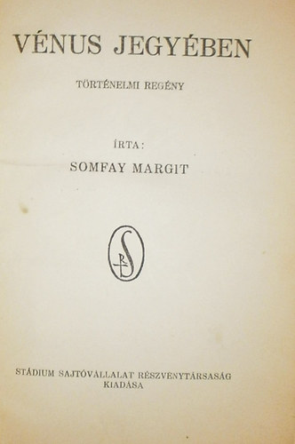 Somfay Margit - Vnus jegyben
