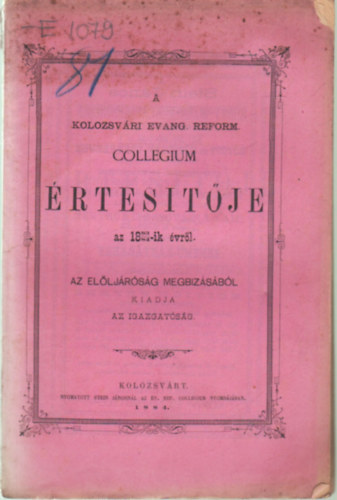 A Kolozsvri Evang. Reform. Collegium rtestje az  1883/84 -ik vrl