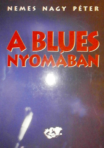 A blues nyomban