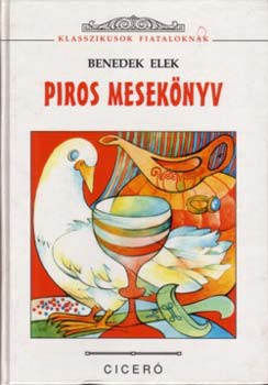 Benedek Elek - Piros mesekönyv