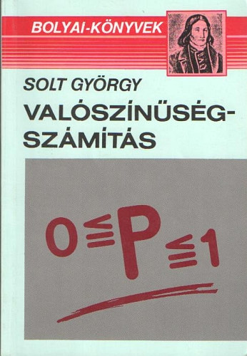Solt Gyrgy - Valsznsgszmts (Bolyai-knyvek)