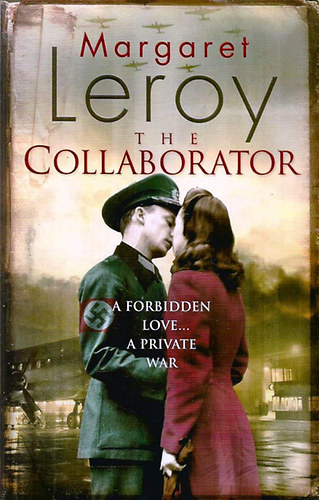 Margaret Leroy - The Collaborator