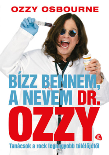 Ozzy Osbourne - Bzz bennem, a nevem Dr. Ozzy