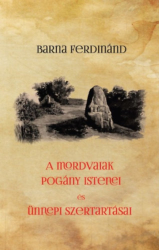 A mordvaiak pog�ny istenei �s �nnepi szertart�sai