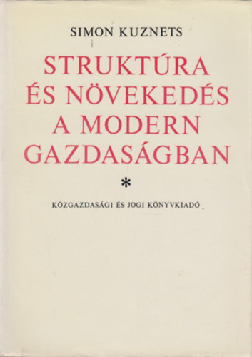 Struktra s nvekeds a modern gazdasgban