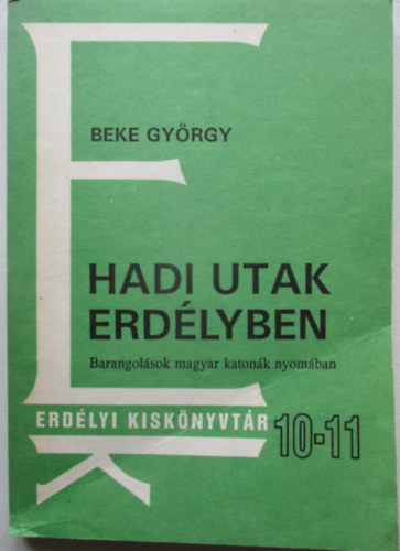 Hadi utak Erdlyben