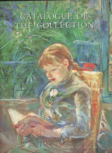 Catalogue of te collection Museum of Fine Arts St. Petersburg, Florida