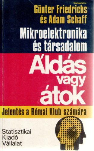 Mikroelektronika s trsadalom: lds vagy tok