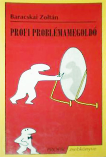 Baracskai Zoltn - Profi problmamegold