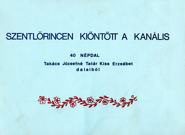 Szentl�rincen ki�nt�tt a kan�lis - 40 n�pdal