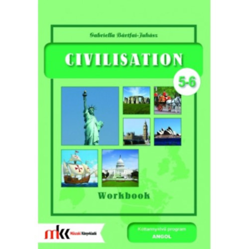 Gabriella Brtfai-Juhsz - Civilisation Workbook 5-6