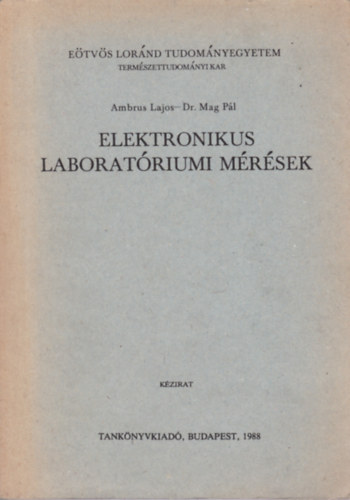 Ambrus Lajos-Dr. Mag Pl - Elektronikus laboratriumi mrsek