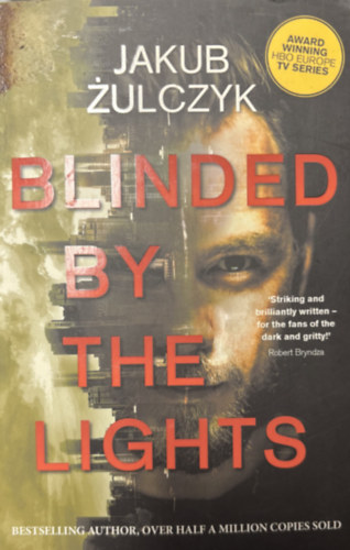 Jakub Zulczyk - Blinded by the lights