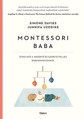 Junnifa Uzodike Simone Davies - Montessori baba - tmutat a megrt s elfogad babagondozshoz