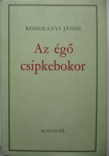 Az �g� csipkebokor