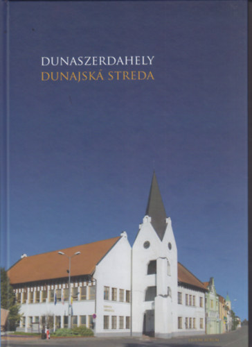Dunaszerdahely - Dunajsk Streda