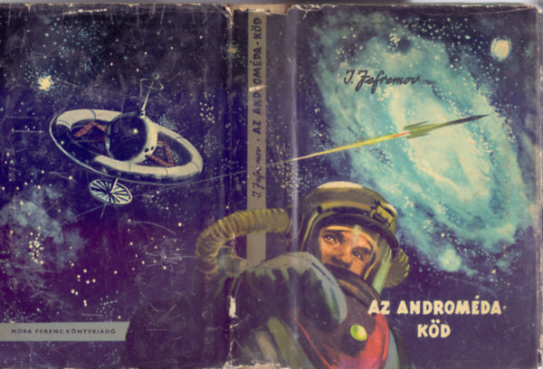Az Andromda-kd (Fantasztikus regny - Csergezn Pl illusztrciival)