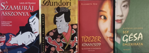 Tvol-keleti knyvek:  Egy gsa emlkiratai + A szamurj asszonya+ Bundori + Tzezer knnycsepp (4 db)