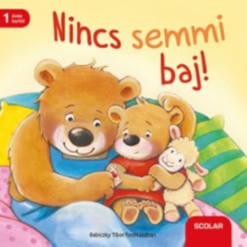 Nincs semmi baj!