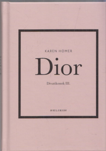 Dior (Divatikonok III.)