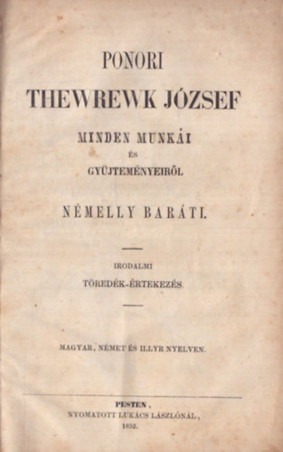Ponor Thewrewk Jzsef minden munki s gyjtemnyeirl Nmelly Barti (1852) (1. kiads)
