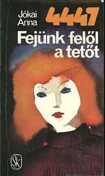 4447 - Fej�nk fel�l a tet�t