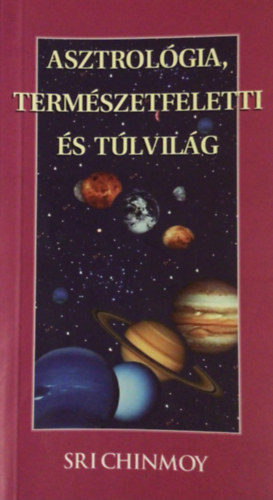 Asztrolgia, termszetfeletti s tlvilg