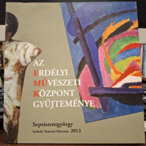 Az Erd�lyi M�v�szeti K�zpont Gy�jtem�nye