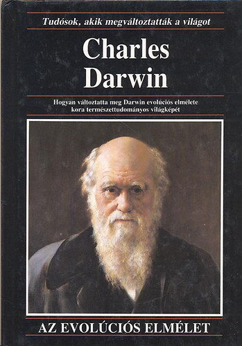 Charles Darwin - Az evolcis elmlet